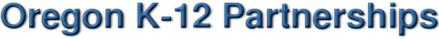 Oregon K-12 Partnerships